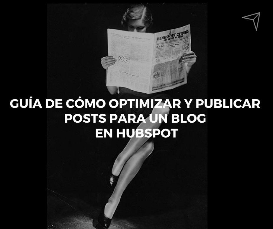Guía de como Optimizar y Publicar Posts para un Blog en Hubspot (2).png