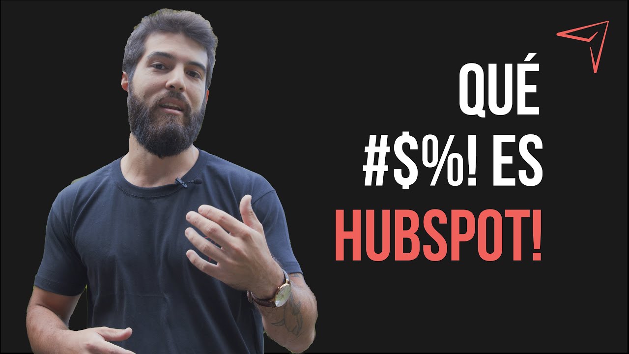 Video - ¿Qué es HubSpot y cómo funciona?