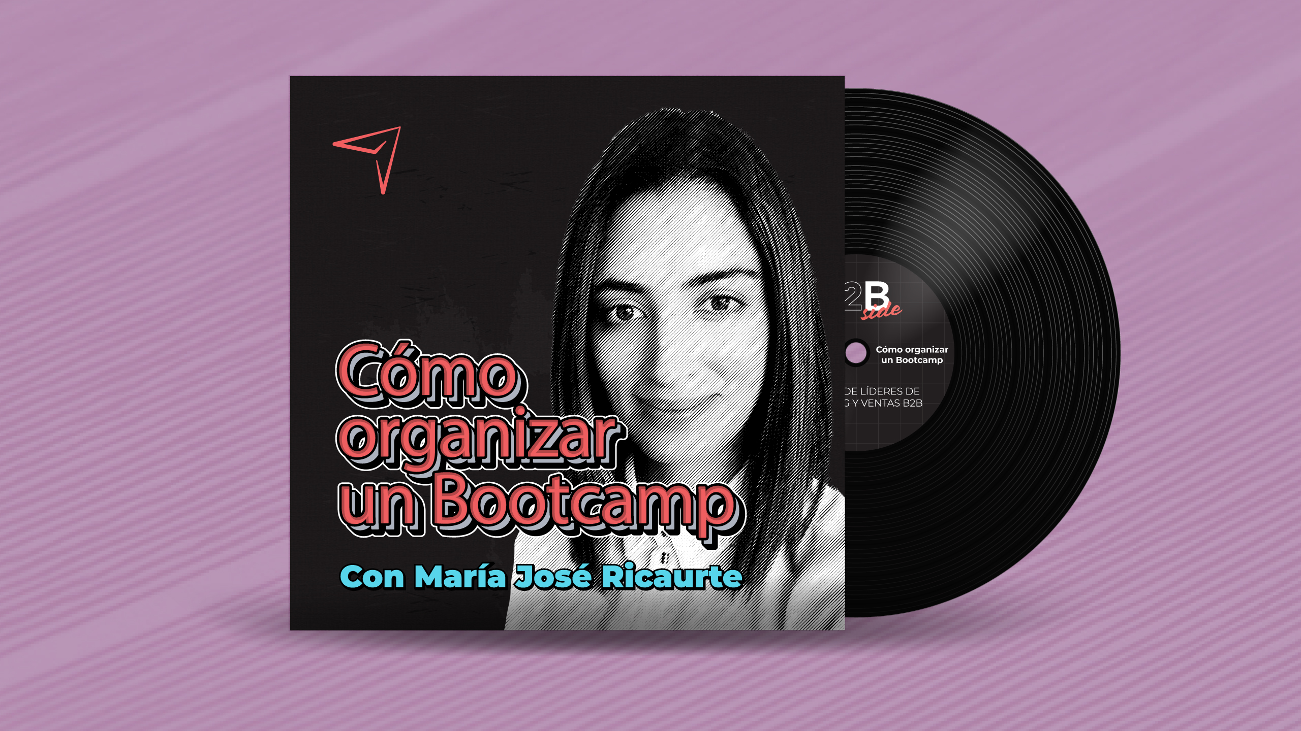 B2B Side podcast de marketing y ventas - Episodio 3