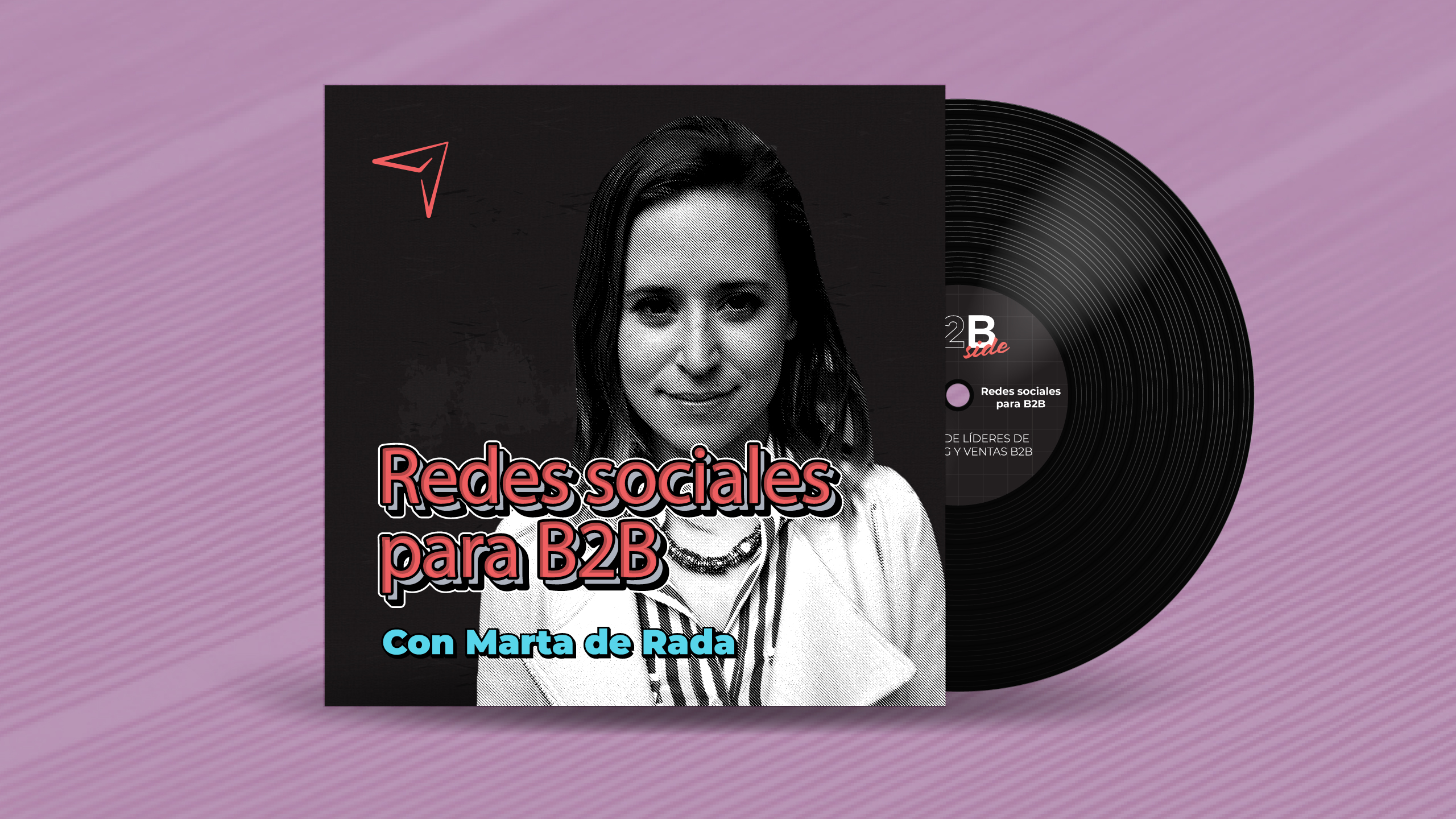 Podcast de Marketing B2B - Episodio 7 